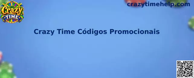 Crazy Time Códigos Promocionais