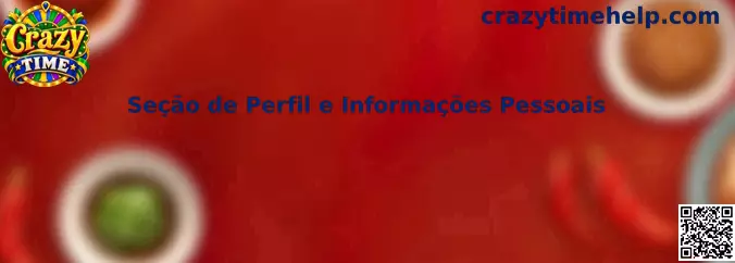 Seção de Perfil no Crazy Time