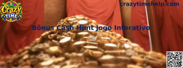 Bônus Cash Hunt Jogo Interativo