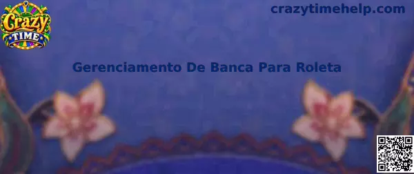 Gerenciamento De Banca Para Roleta
