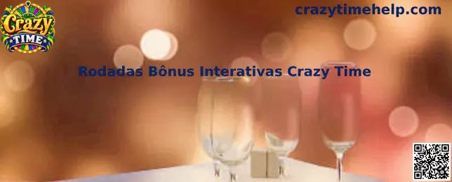 Rodadas Bônus Interativas Crazy Time