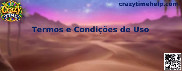 Termos e Condições de Uso Crazy Time